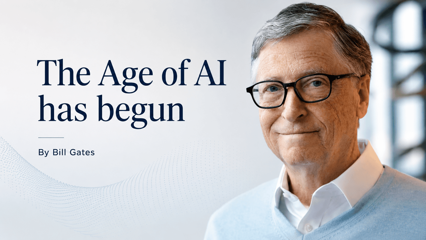 比尔·盖茨AI长文解读：AI、就业与一人公司真正需要关注什么？封面图